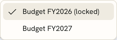The plan version selector open, showing Budget FY2026 marked as locked and current alongside Budget FY2027